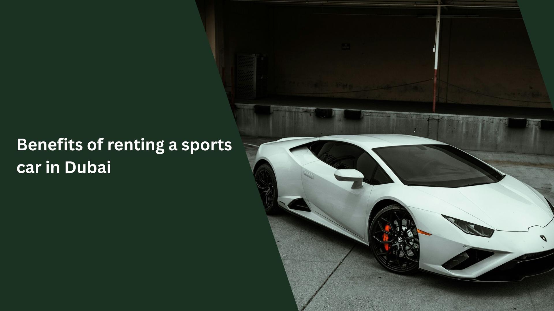 luxury sports car rentals dubai_blogs