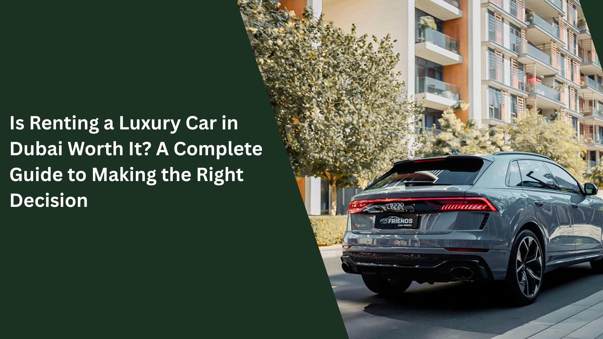 luxury car rental in Dubai_blogs