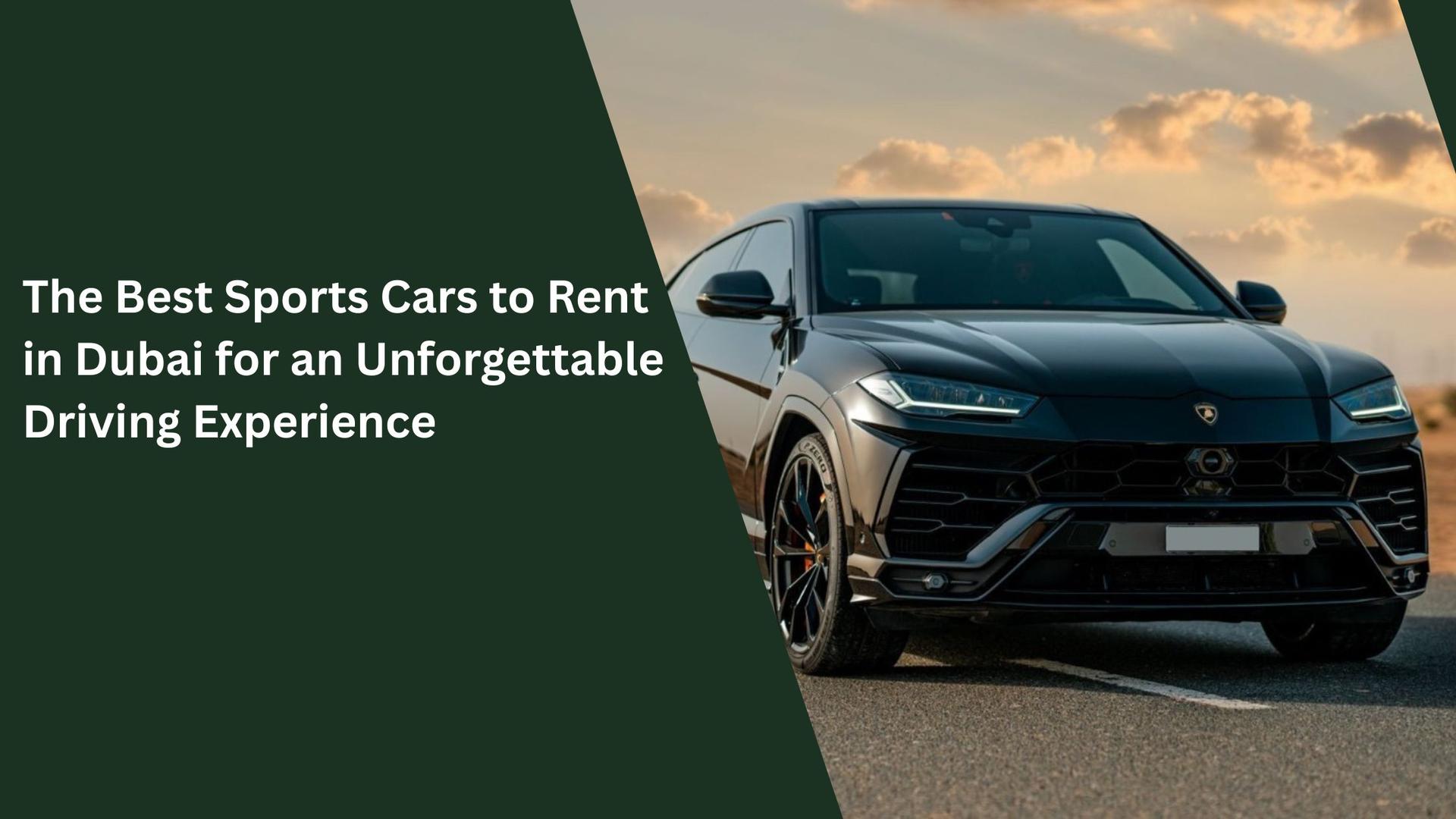 luxury car rental in Dubai_blogs