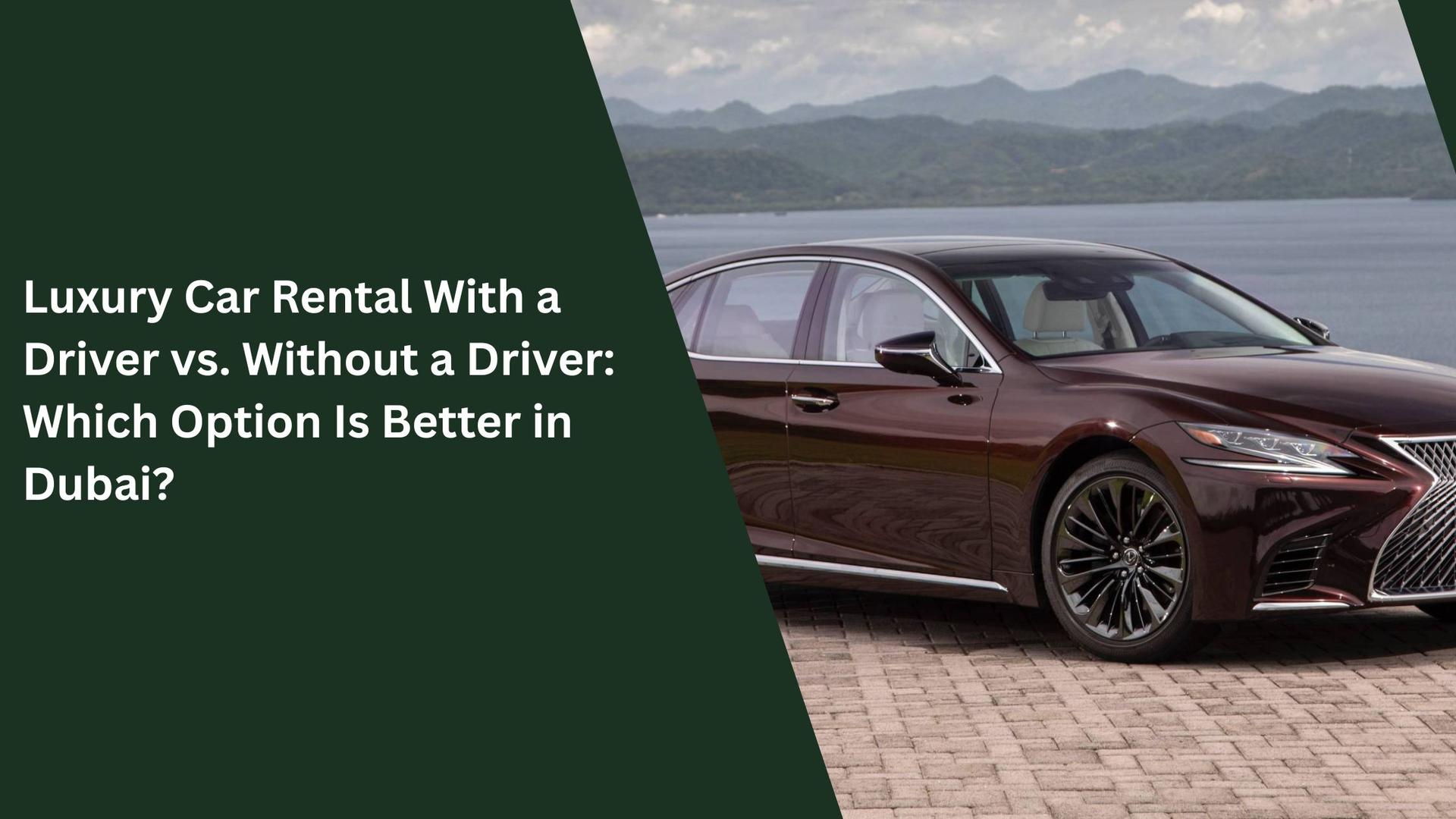 luxury car for rent in Dubai_blogs