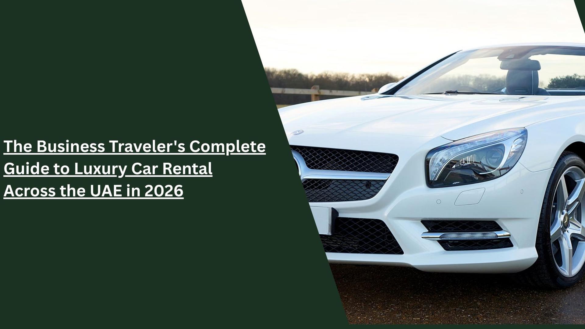 luxury car rental in UAE_blogs
